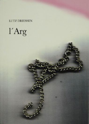 Lutz Driessen – l'Arg